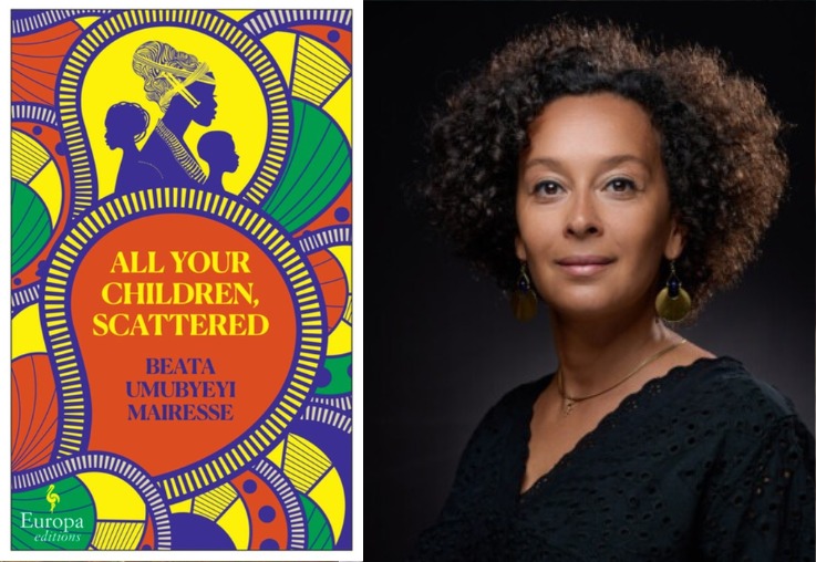 Le livre de la semaine :TOUS VOS ENFANTS ÉPARGNÉS de Beata Umubyeyi Mairesse du Rwanda