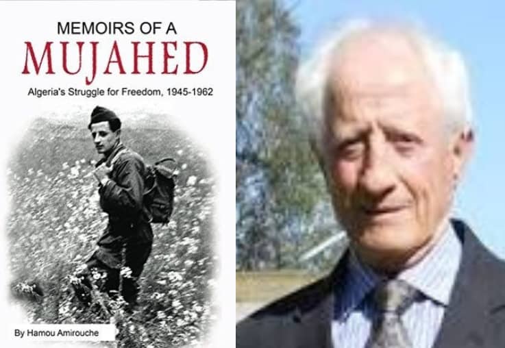 Mémoires d&rsquo;un mujahed: la lutte de l&rsquo;Algérie pour la liberté par Hamou Amirouche d&rsquo;Algérie