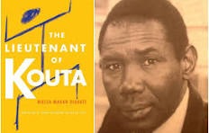 Le livre de la semaine : LE LIEUTENANT DE KOUTA de Maasa Makan Diabate du Mali